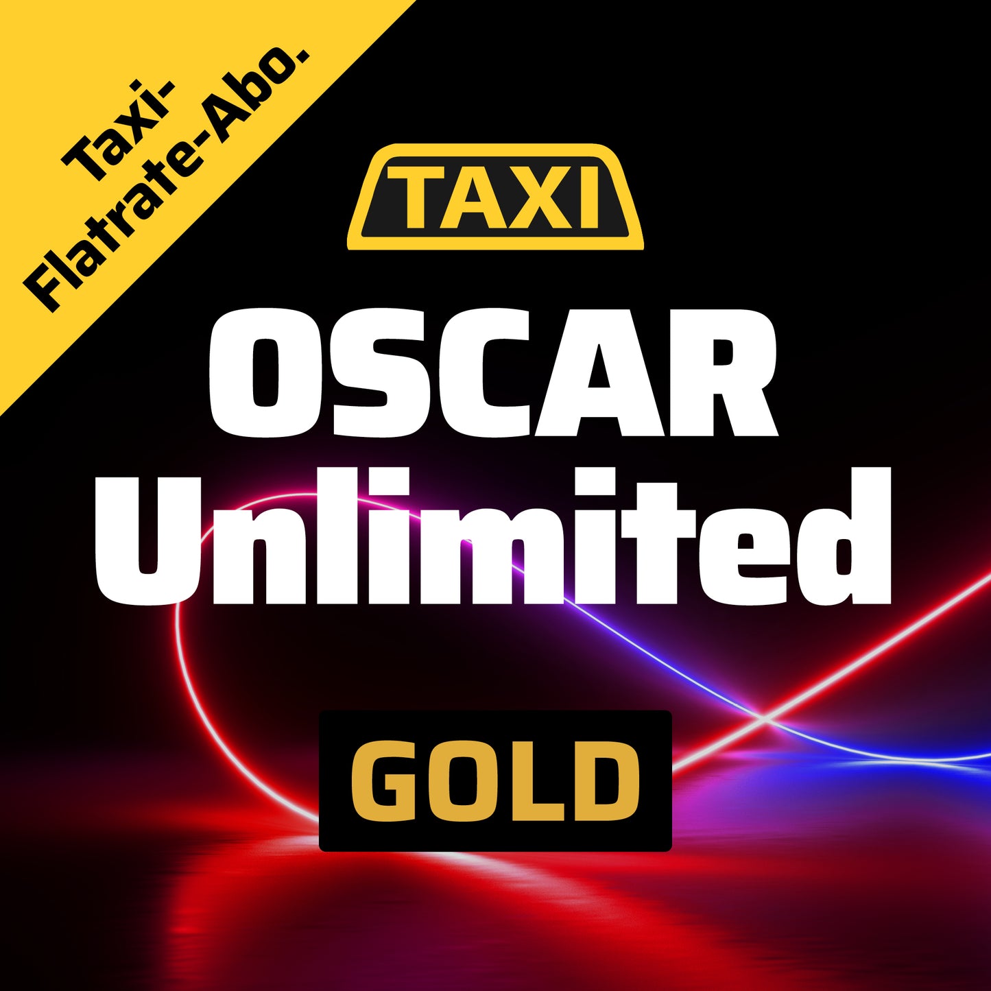 OSCAR Unlimited TAXI – GOLD